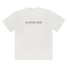 Load image into Gallery viewer, A Good End White T-Shirt
